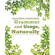 Grammar and Usage, Naturally by Barkley, Larry; Sandoval, Christine, 9781285445861