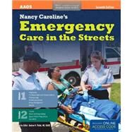 Nancy Caroline's Emergency Care In The Streets (2 Volume set) (Orange Book, 40th Anniversary) 7th Edition by Nancy Caroline, 9781449645861