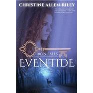 Eventide by Allen-riley, Christine, 9781502485861