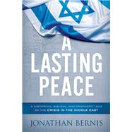 A Lasting Peace by Bernis, Jonathan, 9781629995861