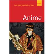 Anime by Odell, Colin; Le Blanc, Michelle, 9781842435861