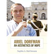 Ariel Dorfman by McClennen, Sophia A., 9780822345862