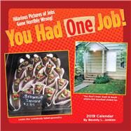 You Had One Job 2019 Wall Calendar by Jenkins, Beverly L., 9781449495862
