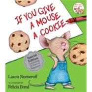 If You Give a Mouse a Cookie by Numeroff, Laura Joffe, 9780060245863