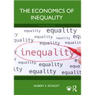 The Economics of Inequality by Robert S. Rycroft, 9781003335863