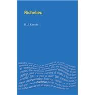 Richelieu by Knecht; R J, 9781138835863