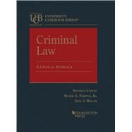 Criminal Law, A Critical Approach(University Casebook Series) by Capers, Bennett; Fairfax, Jr., Roger A.; Miller, Eric J., 9781636595863