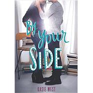 By Your Side by West, Kasie, 9780062455864