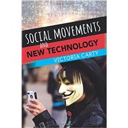 Social Movements and New Technology by Carty,Victoria, 9780813345864