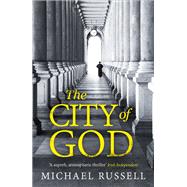 The City of God by Russell, Michael, 9781408715864