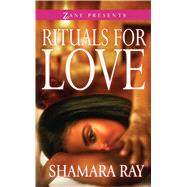 Rituals for Love by Ray, Shamara, 9781593095864