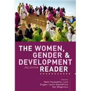 The Women, Gender and Development Reader by Visvanathan, Nalini; Duggan, Lynn; Wiegersma, Nan; Nisonoff, Laurie, 9781848135864