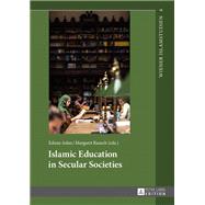 Islamic Education in Secular Societies by Aslan, Ednan; Rausch, Margaret; Sertkan, Sedef (CON); Windisch, Zsofia (CON), 9783631645864