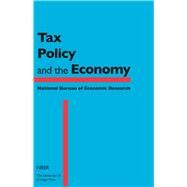Tax Policy and the Economy 33 by Moffitt, Robert A., 9780226645865