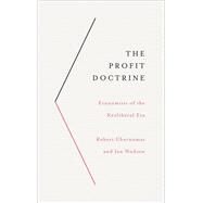 The Profit Doctrine by Chernomas, Robert; Hudson, Ian, 9780745335865