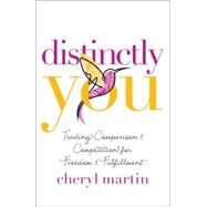 Distinctly You by Martin, Cheryl, 9780764215865