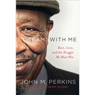 Dream With Me by Perkins, John M.; Alcorn, Randy, 9780801075865