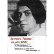 Selected Poems by Lasker-Schuler, Else, 9781892295866