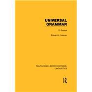 Universal Grammar (RLE Linguistics A: General Linguistics) by Keenan,Edward L., 9780415715867
