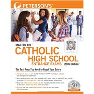 Master the Catholic High Schools Entrance Exams by Peterson, 9780768945867