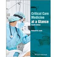 Critical Care Medicine at a Glance by Leach, Richard M., 9781119605867