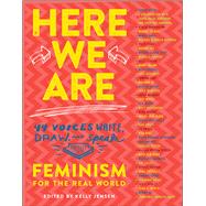 Here We Are Feminism for the Real World by Jensen, Kelly, 9781616205867