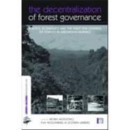 The Decentralization of Forest Governance by Moeliono, Moira M. M.; Wollenberg, Eva; Limberg, Godwin, 9781844075867