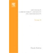 Advances in Carbohydrate Chemistry and Biochemistry by Horton, Derek, 9780080545868