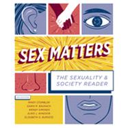 Sex Matters by Stombler, Mindy; Baunach, Dawn M.; Simonds, Wendy; Windsor, Elroi J.; Burgess, Elisabeth O., 9780393935868