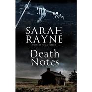 Death Notes by Rayne, Sarah, 9780727895868