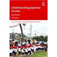 Understanding Japanese Society by Hendry; Joy, 9780815385868