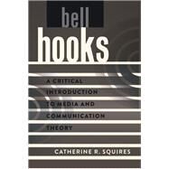 Bell Hooks by Squires, Catherine R., 9781433115868