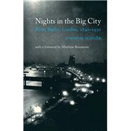 Nights in the Big City by Schlr, Joachim; Imhof, Pierre Gottfried; Roberts, Dafydd Rees; Beaumont, Matthew, 9781780235868
