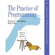 Practice of Programming, The by Kernighan, Brian W.; Pike, Rob, 9780201615869