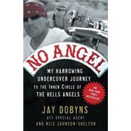 No Angel by DOBYNS, JAYJOHNSON-SHELTON, NILS, 9780307405869