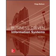 LOOSE LEAF BUSINESS DRIVEN INFORMATION SYSTEMS by Baltzan, Paige, 9781260165869