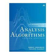 An Introduction to the Analysis of Algorithms by Sedgewick, Robert; Flajolet, Philippe, 9781502575869