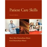Patient Care Skills by Minor, Scott Duesterhaus; Minor, Mary Alice Duesterhaus, 9780133055870
