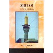 Shi'ism by Halm, Heinz, 9780231135870