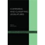 Comparing and Classifying Legislatures by Arter; David, 9780415375870