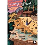 The Jump-off Creek by Gloss, Molly, 9780618565870