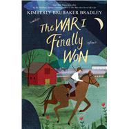 The War I Finally Won by Bradley, Kimberly Brubaker, 9781432865870