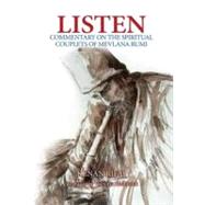 Listen Commentary on the Spiritual Couplets of Mevlana Rumi by Rifai, Kenan; Holbrook, Victoria, 9781891785870