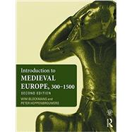Introduction to Medieval Europe 3001500 by Blockmans; Wim, 9780415675871