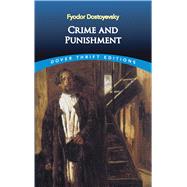 Crime and Punishment by Dostoyevsky, Fyodor; Garnett, Constance, 9780486415871