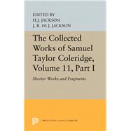 The Collected Works of Samuel Taylor Coleridge by Coleridge, Samuel Taylor; Jackson, H. J.; Jackson, James Robert De Jager, 9780691655871
