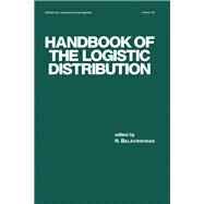 Handbook of the Logistic Distribution by Balakrishnan,N., 9780824785871