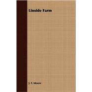 Linside Farm by Moore, J. F., 9781409705871