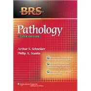BRS Pathology by Schneider, Arthur S.; Szanto, Philip A., 9781451115871