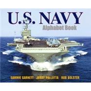 U.S. Navy Alphabet Book by Pallotta, Jerry; Garnett, Sammie; Bolster, Rob, 9781570915871